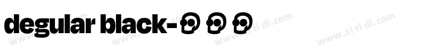 degular black字体转换